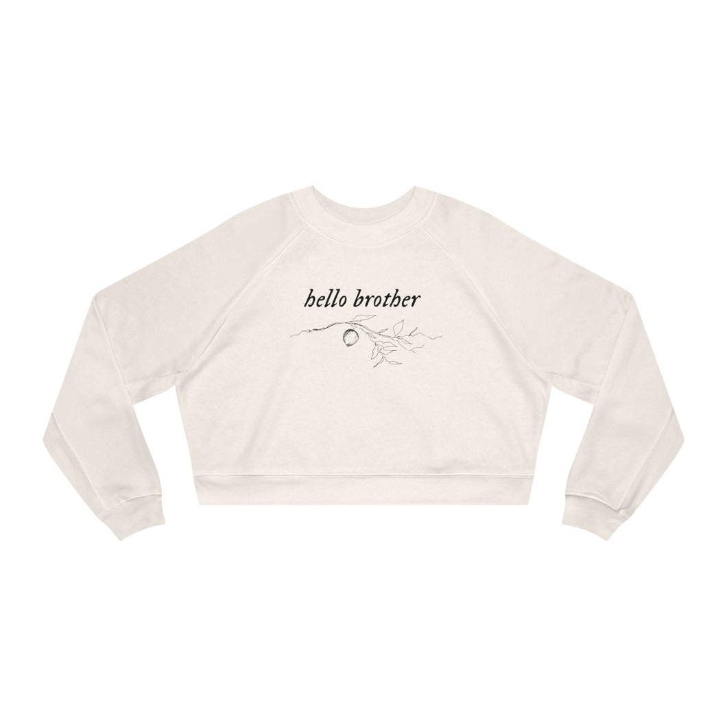 Hello Brother Cropped Fleece Pullover
