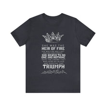Load image into Gallery viewer, Heir of Fire Tee

