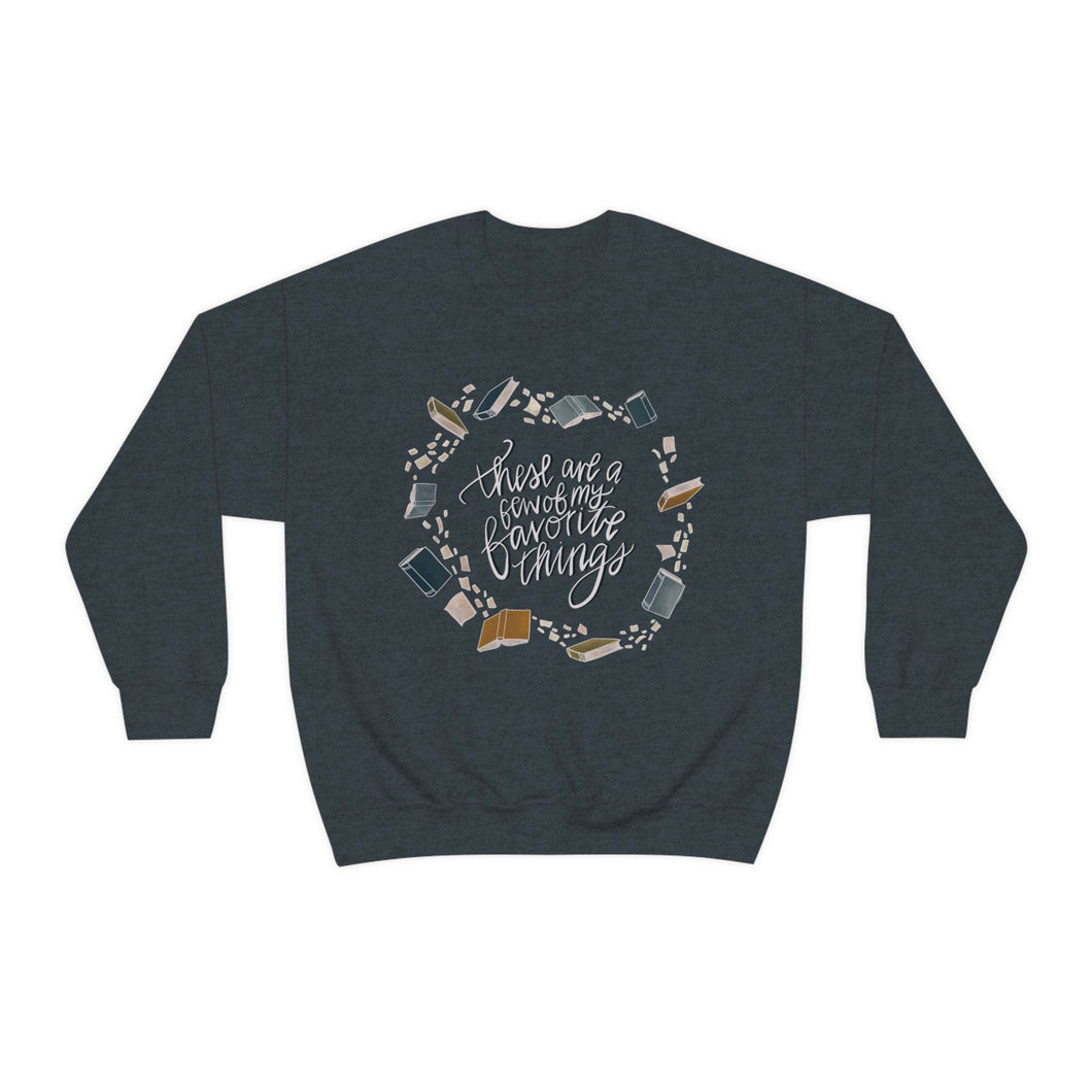 These are a few of my Favorite Things | All Night Reader | Crewneck