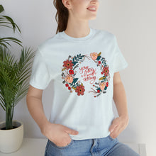Load image into Gallery viewer, Floral Your Story Is Worth Telling Tee
