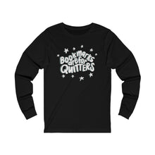 Load image into Gallery viewer, Bookmarks are for Quitters | All Night Reader | Long Sleeve Tee
