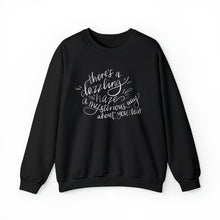 Load image into Gallery viewer, There&#39;s a Dazzling Haze a Mysterious Way About You Dear | Folklore | Crewneck
