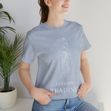 Load image into Gallery viewer, Forever Reading Tee
