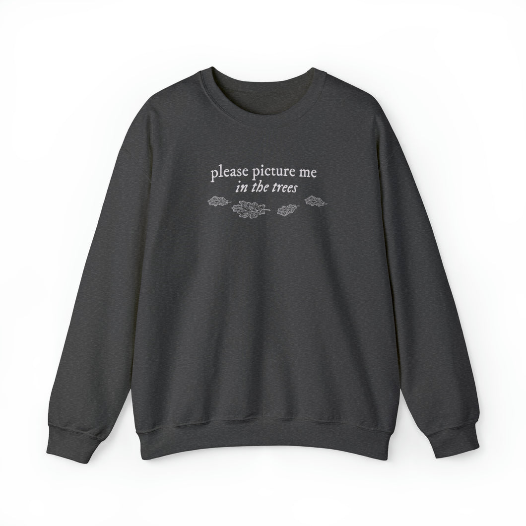 Please Picture Me in the Trees | Folklore | Crewneck