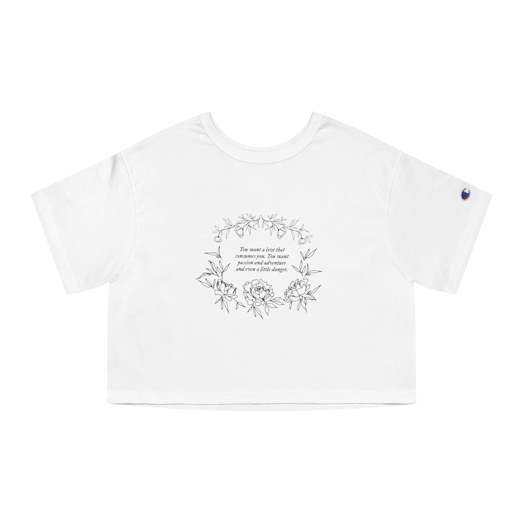 A Love That Consumes You | Cropped T-Shirt