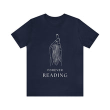 Load image into Gallery viewer, Forever Reading Tee
