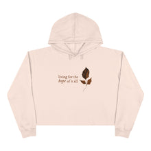 Load image into Gallery viewer, Living for the Hope of it all | Folklore | Crop Hoodie
