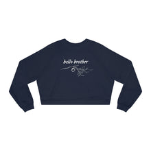 Load image into Gallery viewer, Hello Brother Cropped Fleece Pullover

