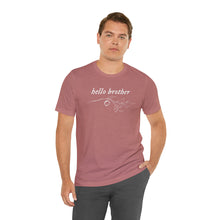 Load image into Gallery viewer, Hello Brother Tee

