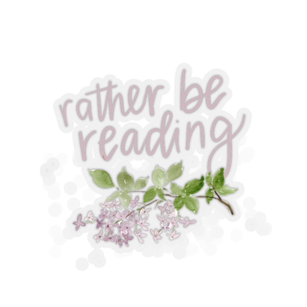 Rather Be Reading | Kiss-Cut Stickers