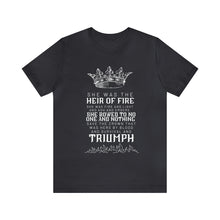 Load image into Gallery viewer, Heir of Fire Tee
