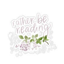 Load image into Gallery viewer, Rather Be Reading | Kiss-Cut Stickers
