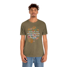 Load image into Gallery viewer, I Was in the Middle | Short Sleeve Tee
