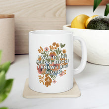 Load image into Gallery viewer, I Was In The Middle Ceramic Mug 11oz
