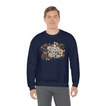 Load image into Gallery viewer, Loved None But You | Crewneck
